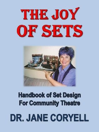 The Joy of Sets - Handbook of Set Design for Community Theatre (Kindle Edition)