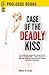 Case of the Deadly Kiss