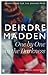 One by One in the Darkness by Deirdre Madden