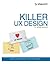 Killer UX Design