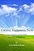 Choose Happiness Now by Evelyn Roberts Brooks