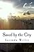 Saved by the City by Lucinda Willis