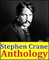 Stephen Crane Anthology Stephen Crane Anthology