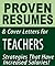 Proven Resumes & Cover Letters for Teachers Strategies That Increased Salaries