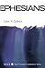Ephesians by Lynn H. Cohick