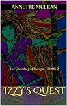 Izzy's Quest  (The Ghendarg of Buragia #2)