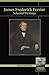 James Frederick Ferrier: Se...