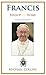 Francis, Bishop of Rome: A ...