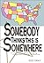 Somebody Thinks This Is Somewhere by Ged Gray