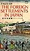 Tales of Foreign Settlements in Japan (Tut books. H)