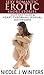 Sexy Romantic Erotic short Stories - Hot Fantasies & Heart Th... by Nicole J. Winters