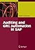 Auditing and GRC Automation in SAP by Maxim Chuprunov