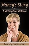 Nancy's Story, A Victory Over Violence Nancy's Story, A Victory Over Violence