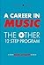 A Career In Music: the othe...