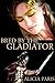 Bred by the Gladiator