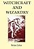 Witchcraft and Wizardry