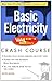 Schaum's Easy Outline of Basic Electricity (Schaum's Easy Outlines)