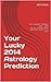 Your Lucky 2014 Astrology P...
