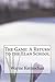The Game: A Return to the Elan School