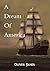 A Dream Of America by Oliver James