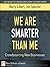 We Are Smarter Than Me: Crowdsourcing New Businesses (FT Press Delivers Elements)