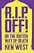 R.I.P. Off!: Or The British Way of Death