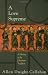 Love Supreme: A History Of The Johannine Tradition