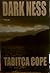 Dark Ness (Dark Trilogy Boo...