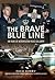 The Brave Blue Line by Dick Kirby