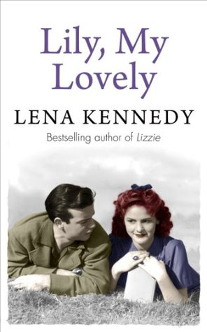 Lily, My Lovely: A tale of forbidden romance against the backdrop of war (Kindle Edition)