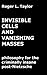 Invisible Cells and Vanishi...