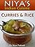 Niya's Indian Cuisine: Curries and Rice