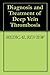 Diagnosis and Treatment of Deep Vein Thrombosis