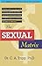 The Sexual Matrix by C.A. Tripp