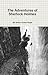 The Adventures of Sherlock Holmes (Annotated)