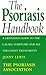 The Psoriasis Handbook: A D...