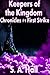 First Strike (Keepers of the Kingdom Chronicles, #1)
