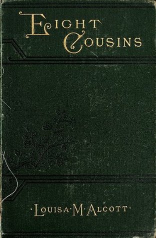Eight Cousins; Or, The Aunt-Hill.