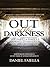 Out of the Darkness: The Fa...