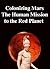 Colonizing Mars The Human Mission to the Red Planet