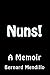 Nuns: A Memoir