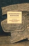 Book cover for Shakespeare's Montaigne: The Florio Translation of the Essays, A Selection (New York Review Books Classics)