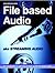 File Based Audio aka. Streaming Audio
