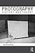 Photography: History and Theory