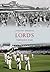 Lord's Through Time