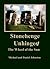 Stonehenge Unhinged The Whe...