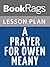 Lesson Plans A Prayer for Owen Meany