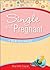 Single and Pregnant by Sharllette Frazier