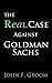 The Real Case Against Goldman Sachs