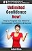 Unlimited Confidence Now - ...